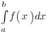 int{a}{b}{f(x)dx}
