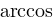 arccos